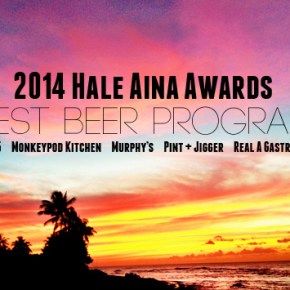 Beer Gets Added To The Hale Aina&nbsp;Awards