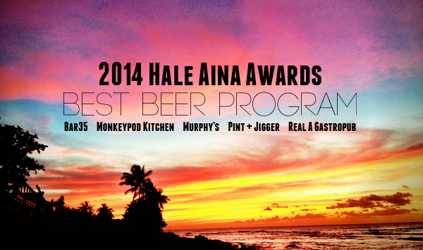 Honolulu Magazine 2014 Hale Aina Awards Best Beer Program